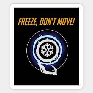 Freeze, don’t move - English Sticker